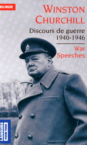 DISCOURS DE GUERRE 1940-1946 / WAR SPEECHES