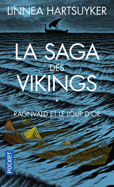 SAGA DES VIKINGS - TOME 1 RAGNVALD ET LE LOUP D´OR - VOL01