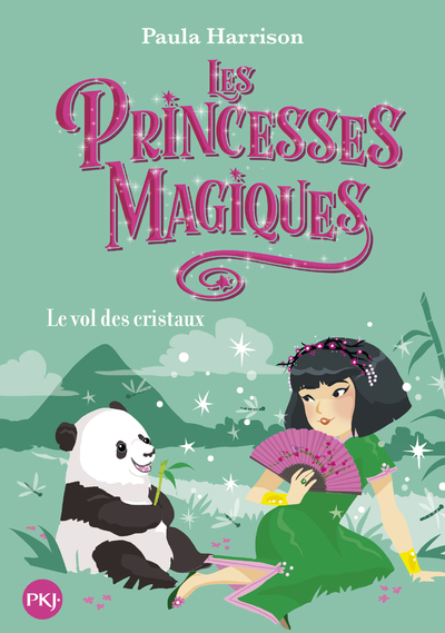 PRINCESSES MAGIQUES - TOME 4 LE VOL DES CRISTAUX - VOL4