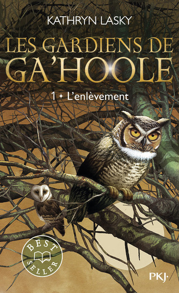 GARDIENS DE GA´HOOLE - TOME 1 L´ENLEVEMENT