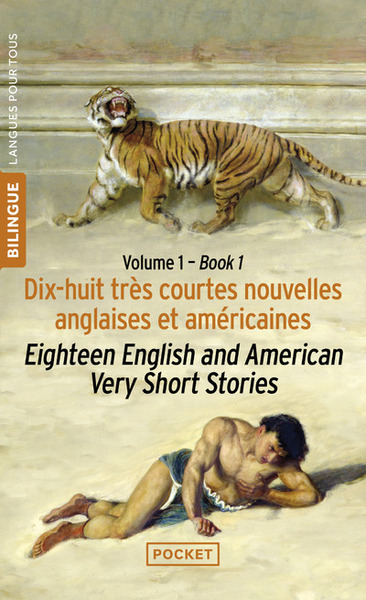 18 TRES COURTES NOUVELLES ANGLAISES ET AMERICAINES - 18 ENGLISH AND AMERICAN VERY SHORT STORIES