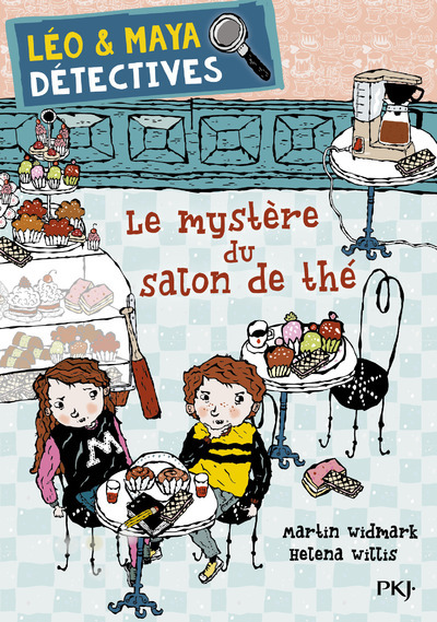 LEO & MAYA, DETECTIVES - TOME 6 LE MYSTERE DU SALON DE THE