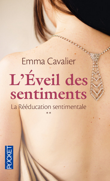 REEDUCATION SENTIMENTALE - TOME 2 L´EVEIL DES SENTIMENTS