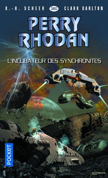 PERRY RHODAN - NUMERO 360 L´INCUBATEUR DES SYNCHRONITES