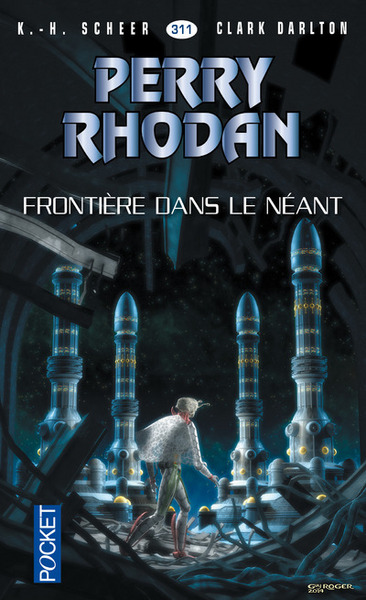 PERRY RHODAN N311 FRONTIERE DANS LE NEANT
