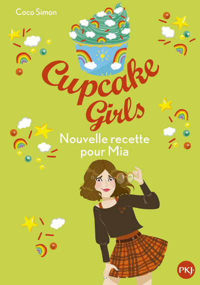 CUPCAKE GIRLS - TOME 14 NOUVELLE RECETTE POUR MIA