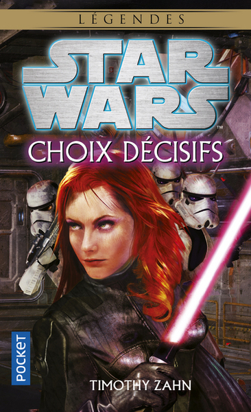 STAR WARS N116 CHOIX DECISIFS