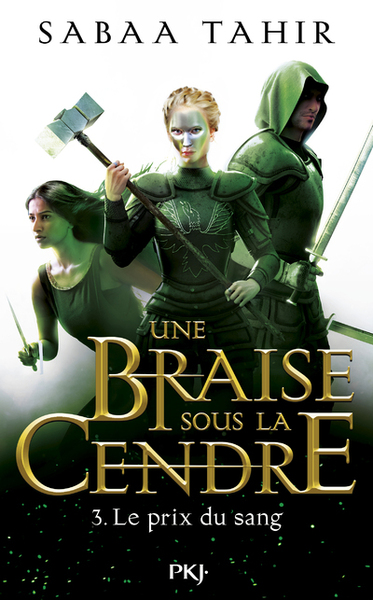 BRAISE SOUS LA CENDRE - TOME 3 LE PRIX DU SANG - VOL3