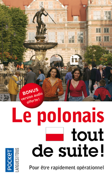 POLONAIS TOUT DE SUITE !
