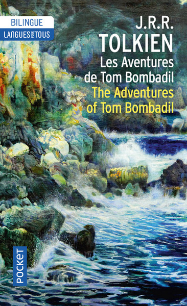 AVENTURES DE TOM BOMBADIL - THE ADVENTURES OF TOM BOMBADIL - BILINGUE