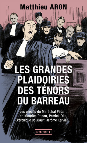 GRANDES PLAIDOIRIES DES TENORS DU BARREAU