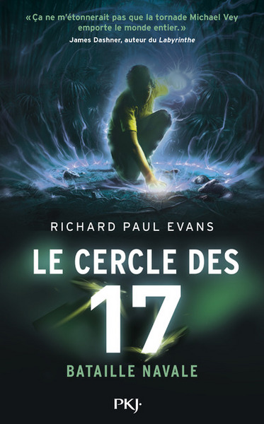 CERCLE DES 17 - TOME 3 BATAILLE NAVALE