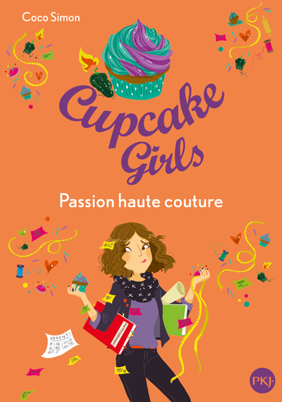 CUPCAKE GIRLS - TOME 18 : PASSION HAUTE COUTURE - VOL18