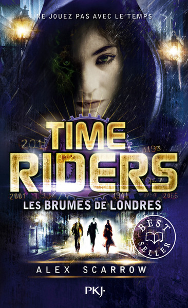 TIME RIDERS - TOME 6 LES BRUMES DE LONDRES