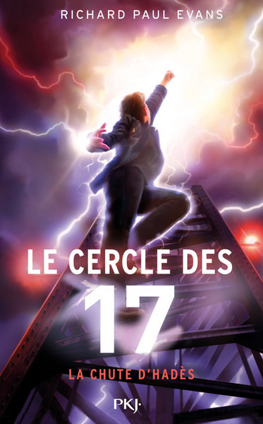 CERCLE DES 17 - TOME 6 LA CHUTE D´HADES