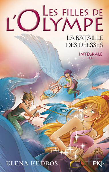FILLES DE L´ OLYMPE OMNIBUS TOME 4 A 6 : LA BATAILLE DES DEESSES