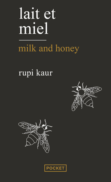 LAIT ET MIEL / MILK AND HONEY