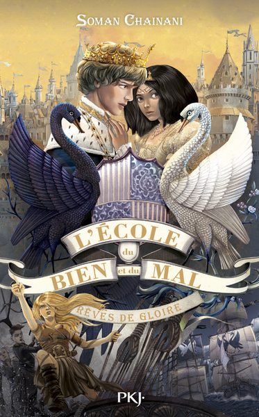 L´ECOLE DU BIEN ET DU MAL - TOME 04 REVES DE GLOIRE