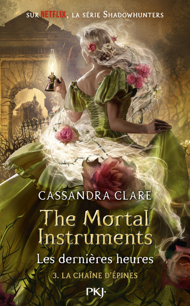 THE MORTAL INSTRUMENTS - THE LAST HOURS - TOME 3 - VOL03