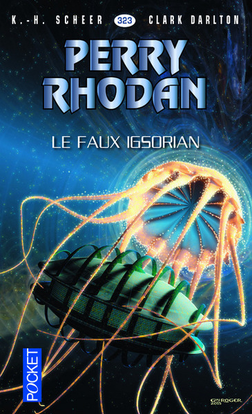 FAUX IGSORIAN - TOME 2 PERRY RHODAN