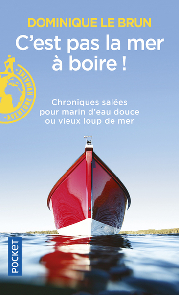 C´EST PAS LA MER A BOIRE !