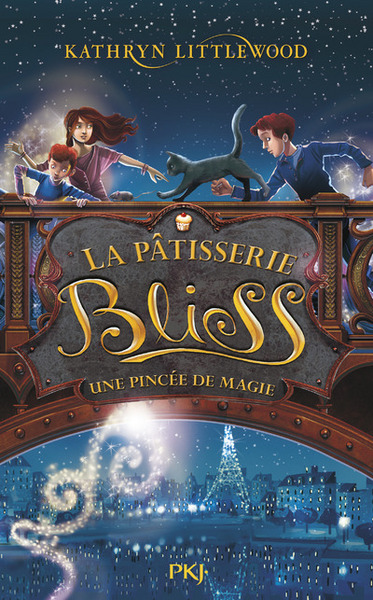 PATISSERIE BLISS (LA) : UNE PINCEE DE MAGIE