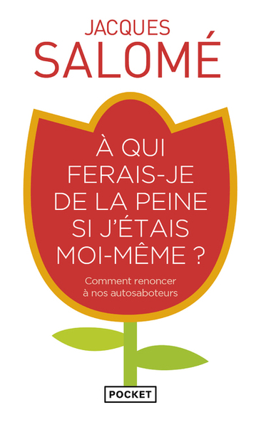 A QUI FERAIS-JE DE LA PEINE SI J´ETAIS MOI-MEME ?