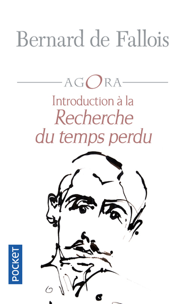INTRODUCTION A LA RECHERCHE DU TEMPS PERDU