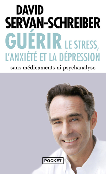 GUERIR LE STRESS  L´ANXIETE ET LA DEPRESSION