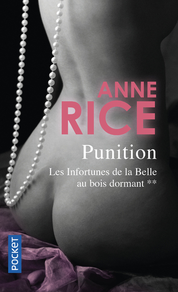INFORTUNES DE LA BELLE AU BOIS DORMANT T2 PUNITION