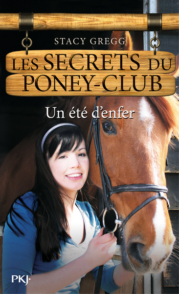 SECRETS DU PONEY CLUB N09 UN ETE D´ENFER