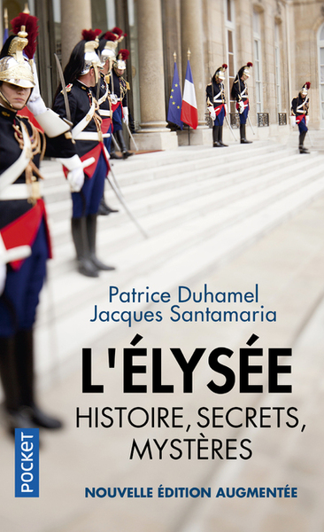 L´ELYSEE, HISTOIRE, SECRETS, MYSTERES