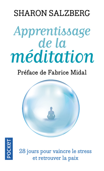 APPRENTISSAGE DE LA MEDITATION