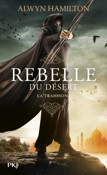 REBELLE DU DESERT - TOME 2 LA TRAHISON - VOL2