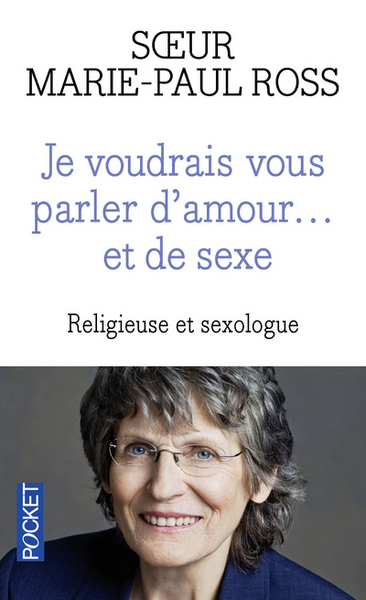 JE VOUDRAIS VOUS PARLER D´AMOUR... ET DE SEXE