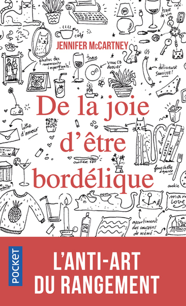 DE LA JOIE D´ETRE BORDELIQUE