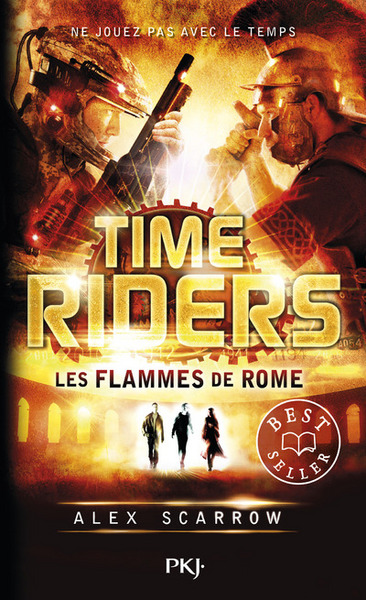 TIME RIDERS - TOME 5 LES FLAMMES DE ROME