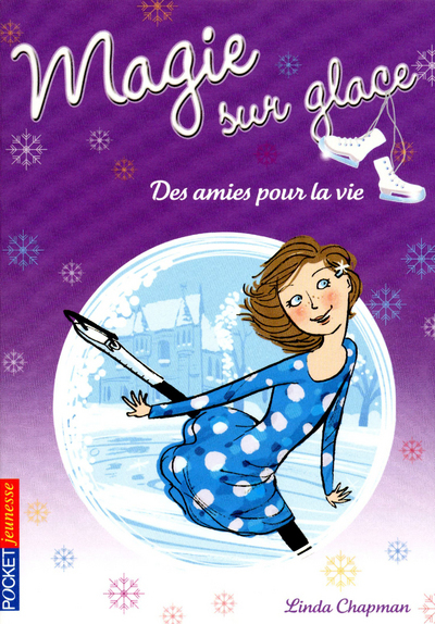 MAGIE SUR GLACE - NUMERO 2 DES AMIES POUR LA VIE