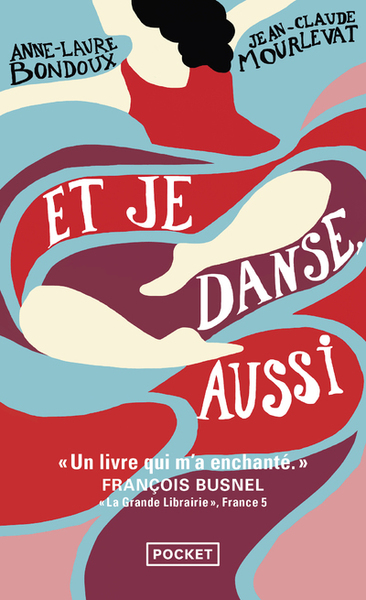 ET JE DANSE, AUSSI
