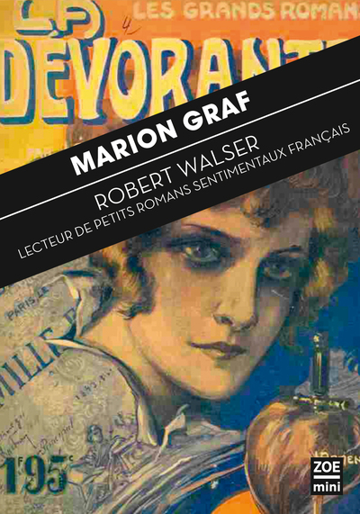 ROBERT WALSER, LECTEUR DE PETITS ROMANS SENTIMENTAUX FR