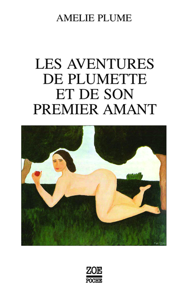 AVENTURES DE PLUMETTE ET DE SON PREMIER AMANT