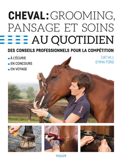 CHEVAL GROOMING PANSAGE ET SOINS AU QUOTIDIEN