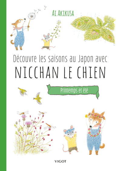 DECOUVRE LES SAISONS AU JAPON AVEC NICCHAN LE CHIEN : PRINTEMPS ET ETE