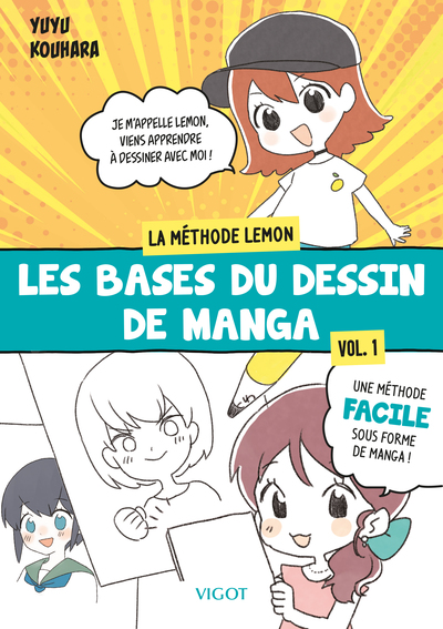 BASES DU DESSIN DE MANGA : LA METHODE LEMON  -  VOL. 1 - LA METHODE LEMON-CHAN