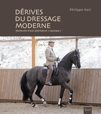 DERIVES DU DRESSAGE MODERNE - RECHERCHE D´UNE ALTERNATIVE  CLASSIQUE