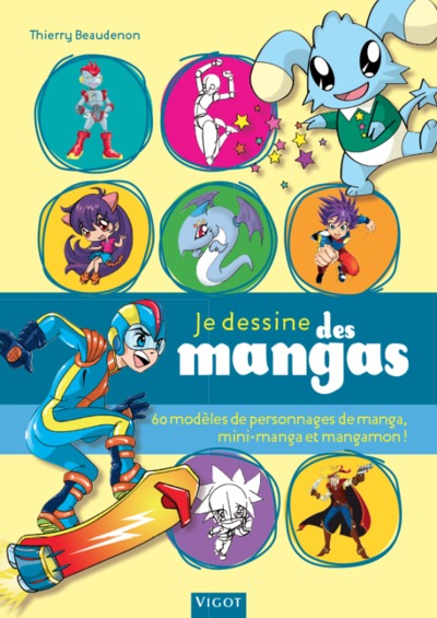 JE DESSINE DES MANGAS