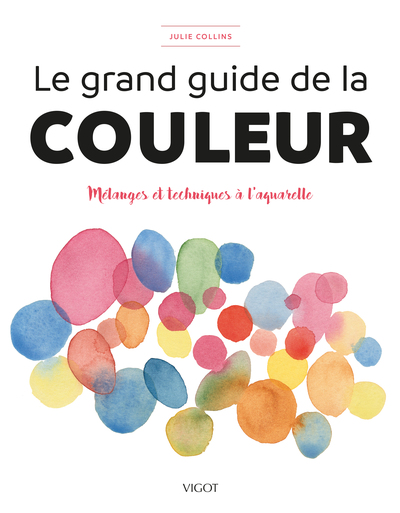 GRAND GUIDE DE LA COULEUR