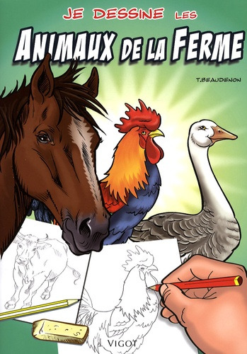 JE DESSINE ANIMAUX DE LA FERME