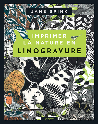 IMPRIMER LA NATURE EN LINOGRAVURE - ILLUSTRATIONS, COULEUR