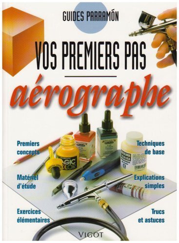 AEROGRAPHE  VOS PREMIERS PAS